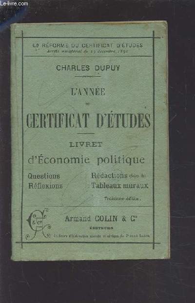 L'ANNEE DU CERTIFICAT D'ETUDES - LIVRET D'ECONOMIE POLITIQUE - QUESTIONS / REFLEXIONS / REDACTIONS / TABLEAUX MURAUX.