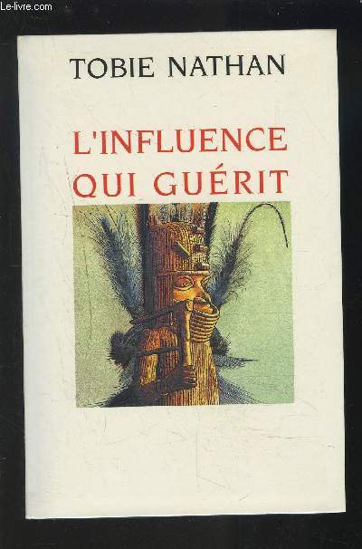 L'INFLUENCE QUI GUERIT.