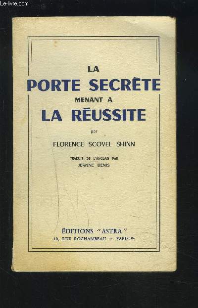 LA PORTE SECRETE MENANT A LA REUSSITE. - SCOVEL SHINN FLORENCE - 1956 - Afbeelding 1 van 1