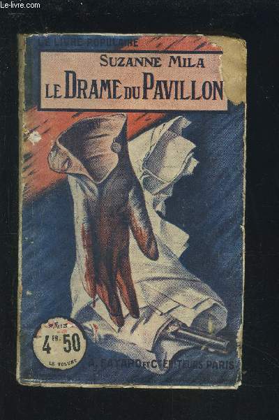 LE DRAME DU PAVILLON - LE LIVRE POPULAIRE.