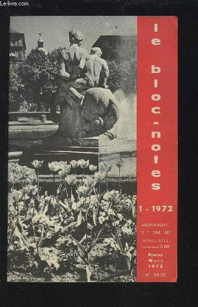 LE BLOC-NOTES - N1 : FEVRIER / MARS 1972 - TEXTE ALLEMAND / ESPAGNOL / ANGLAIS / FRANCAIS - N29-30.