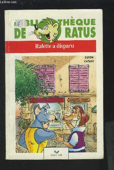 RALETTE A DISPARU - BIBLIOTHEQUE DE RATUS.