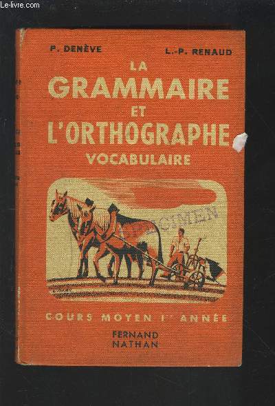 LA GRAMMAIRE ET L'ORTHOGRAPHE VOCABULAIRE - COURS MOYEN 1 ANNEE.