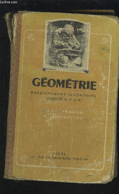 GEOMETRIE - ENSEIGNEMENT SECONDAIRE - CLASSES DE 5, 4 ET 3.
