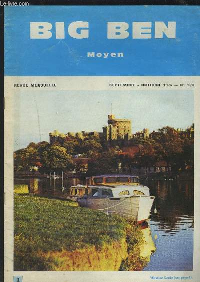 BIG BEN MOYEN - REVUE MENSUELLE N1 : SEPTEMBRE/OCTOBRE 1976 N128.