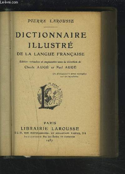 DICTIONNAIRE ILLUSTRE DE LA LANGUE FRANCAISE.