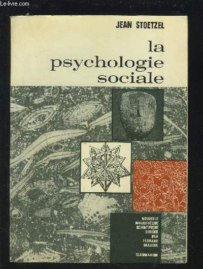 LA PSYCHOLOGIE SOCIALE.