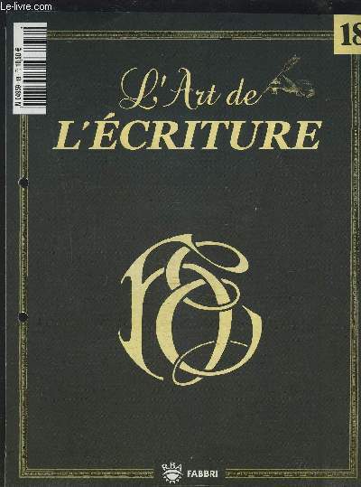 L'ART DE L'ECRITURE - NUMERO 18.