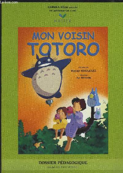 MON VOISIN TOTORO - DOSSIER PEDAGOGIQUE.