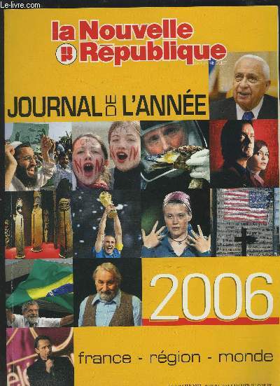 LA NOUVELLE REPUBLIQUE - JOURNAL DE L'ANNEE 2006 - N37 - JANVIER 2007.