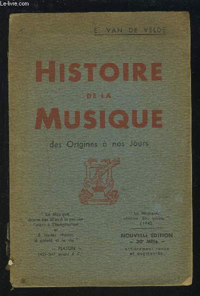 HISTOIRE DE LA MUSIQUE - DES ORIGINES A NOS JOURS.