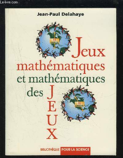 JEUX MATHEMATIQUES ET MATHEMATIQUES DE JEUX.