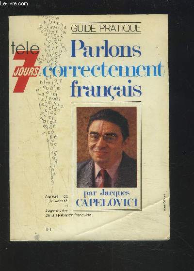 PARLONS CORRECTEMENT FRANCAIS - GUIDE PRATIQUE.