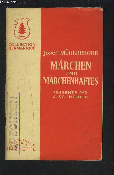 MARCHEN UND MARCHENHAFTES - COLLECTION GERMANIQUE.