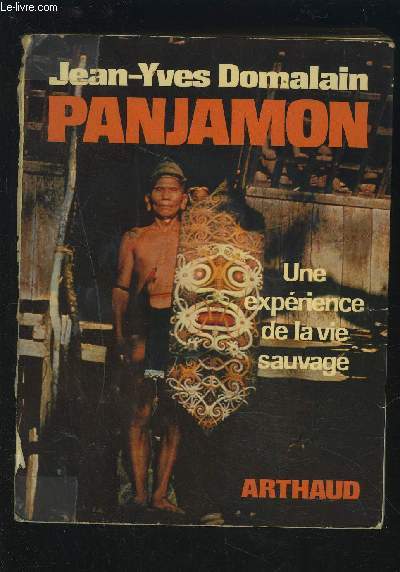 PANJAMON - UNE EXPERIENCE DE LA VIE SAUVAGE.