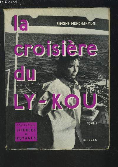 LA CROISIERE DU LY-KOU - TOME 2.