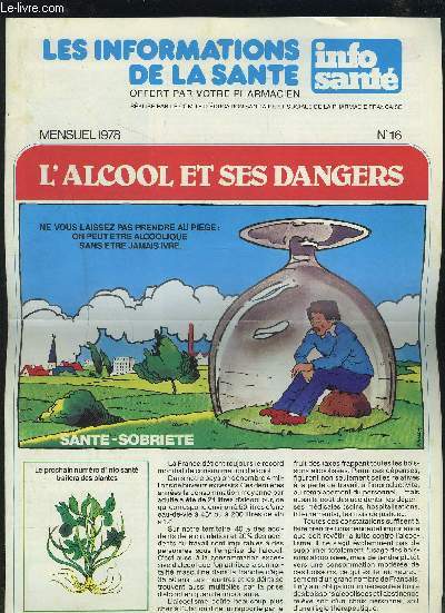 LES INFORMATIONS DE LA SANTE - N16 : L'ALCOOL ET SES DANGERS.