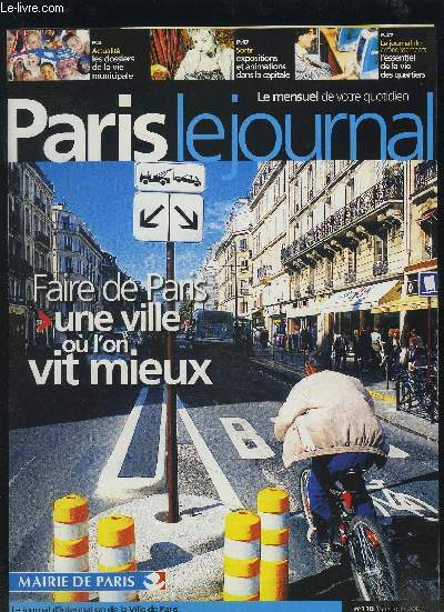 PARIS LE JOURNAL - N118 15 OCTOBRE 2001 - LE JOURNAL MENSUEL DE LA VILLE DE PARIS : FAIRE DE PARIS UNE VILLE OU L'ON VIT MIEUX.