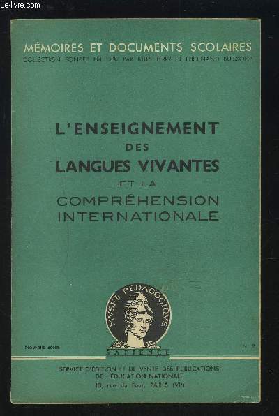 L'ENSEIGNEMENT DES LANGUES VIVANTES ET LA COMPREHENSION INTERNATIONALE - NOUVELLE SERIE - N2 - MEMOIRES ET DOCUMENTS SCOLAIRES.