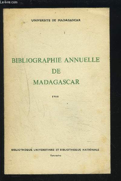 BIBLIOGRAPHIE ANNUELLE DE MADAGASCAR 1968 : Bibliographies/catalogues + Priodiques/revues + Annuaires + Almanachs/calendriers + philosophie + religion...etc.