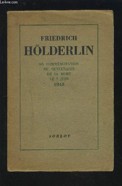 FRIEDRICH HOLDERLIN 1770-1843.
