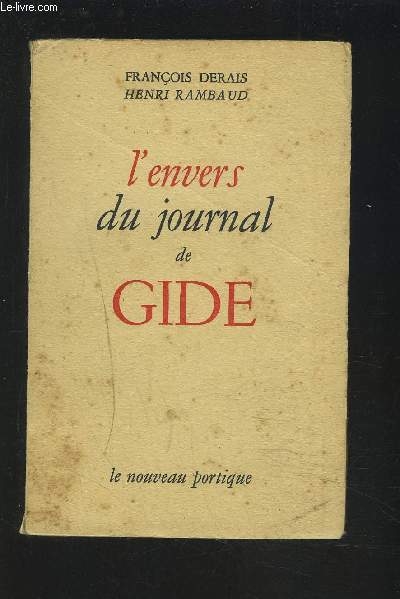 L'ENVERS DU JOURNAL DE GIDE - TUNIS 1942-43.