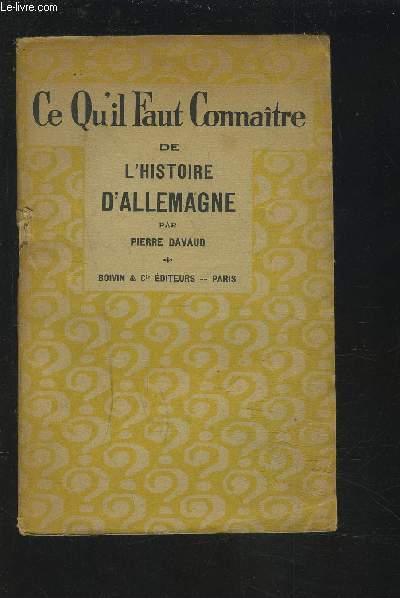 CE QU'IL FAUT CONNAITRE DE L'HISTOIRE D'ALLEMAGNE.