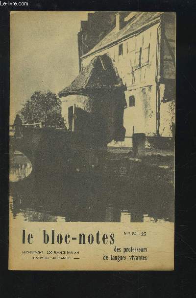 LE BLOC-NOTES DES PROFESSEURS DE ANGUES VIVANTES - N 24/25 : ALBRECHT GOES + DAS LICHT GRIECHENLANDS + LBECK UM 1890 + DAS RTSEL DER KINDHEIT + LENA WIES.