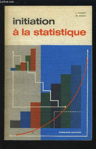 INITIATION A LA STATISTIQUE.