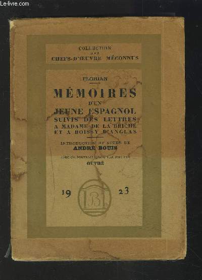 MEMOIRES D'UN JEUNE ESPAGNOL SUIVIS DES LETTRES A MADAME DE LA BRICHE ET A BOISSY D'ANGLAS.