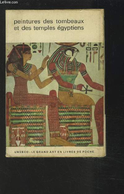 PEINTURES DES TOMBEAUX ET DES TEMPLES EGYPTIENS.