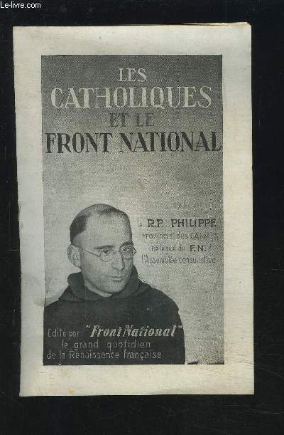 LES CATHOLIQUES ET LE FRONT NATIONAL.