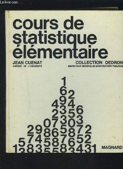 COURS DE STATISTIQUE ELEMENTAIRE -COLLECTION DEDRON.