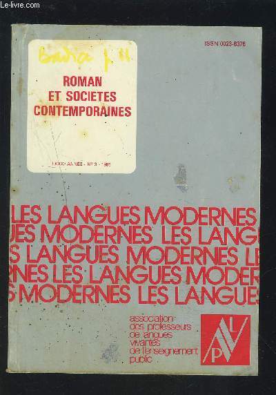 ROMAN ET SOCIETES CONTEMPORAINES - LES LANGUES MODERNES LXXX ANNEE - N3 - 1986.