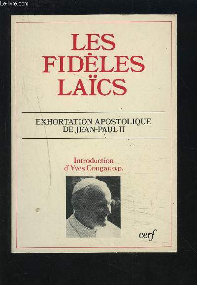 LES FIDELES LAICS - EXHORTATION APOSTOLIQUE DE JEAN-PAUL II.