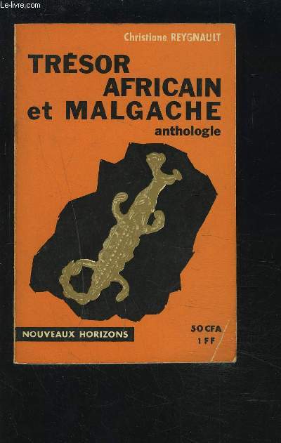 TRESOR AFRICAIN ET MALGACHE - ANTHOLOGIE.