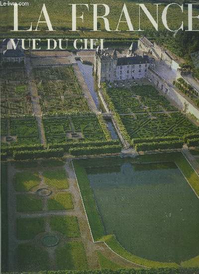 LA FRANCE VUE DU CIEL.