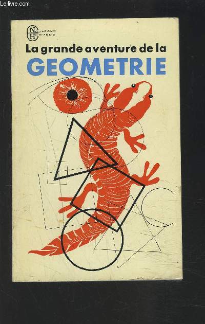 LA GRANDE AVENTURE DE LA GEOMETRIE.