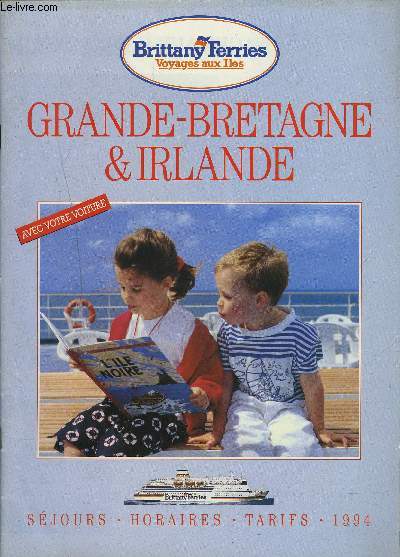 GRANDE BRETAGNE & IRLANDE - SEJOURS / HORAIRES / TARIFS 1994.