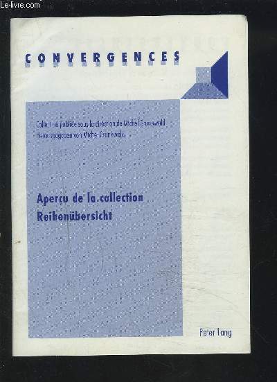 CONVERGENCES : APERCU DE LA COLLECTION REIHENBERSICHT.