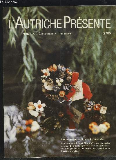 AUTRICHE PRESENTE - NOUVELLES / EVENEMENTS / TENDANCES- N 2/85 : Les salutations 