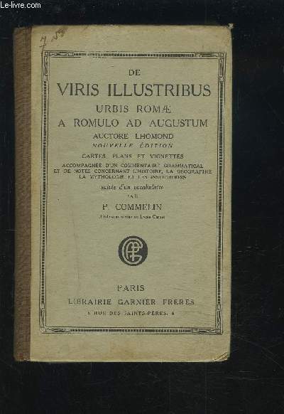 DE VIRIS ILLUSTRIBUS - URBIS ROMAE A ROMULO AD AUGUSTUM AUCTOTR LGOMOND.
