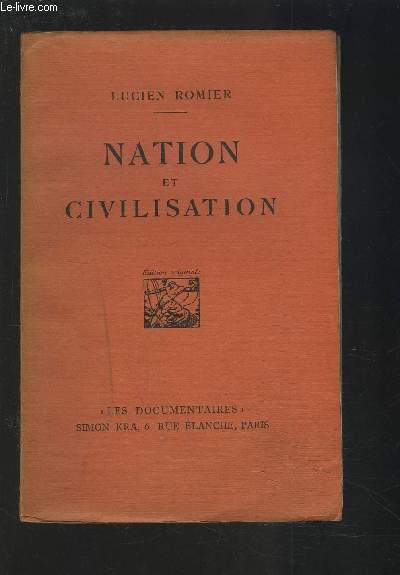 NATION ET CIVILISATION - COLLECTION LES DOCUMENTAIRES - EDITION ORIGINALE.