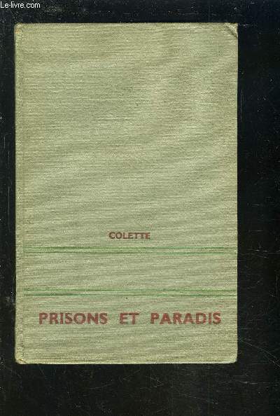 PRISONS ET PARADIS.