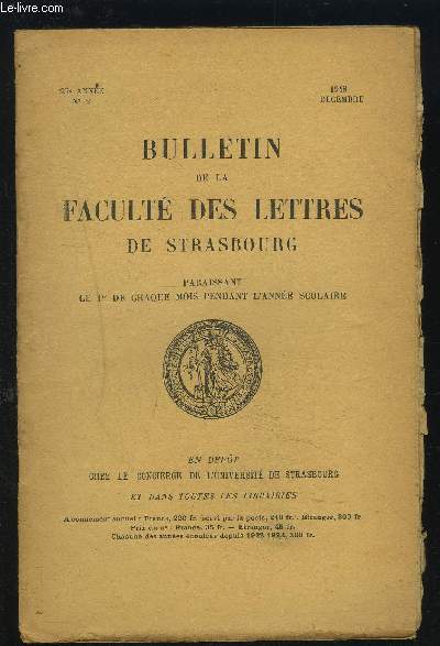 BULLETIN DE LA FACULTE DES LETTRES DE STRASBOURG - N2, 27 ANNEE, DECEMBRE 1948 : L'glise Saint-Etienne de Strasbourg + Avis de l'autorit militaire aux tudiants + Lgion d'honneur...etc.