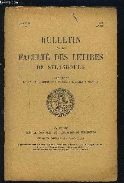 BULLETIN DE LA FACULTE DES LETTRES DE STRASBOURG - N6, 27 ANNEE, AVRIL 1949 : Les dbuts de la littrature allemande (suite) + Recherches sur quelques problmes de l'Italie prromaine II.