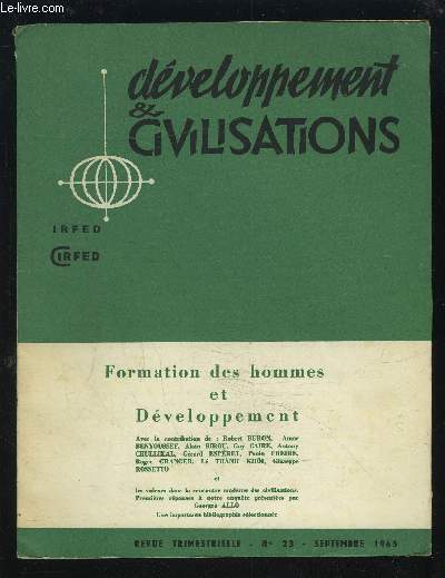 DEVELOPPEMENT & CIVI/LISATIONS - N23 - SEPTEMBRE 1965 - FORMATION DES HOMMES ET DEVELOPPEMENT.
