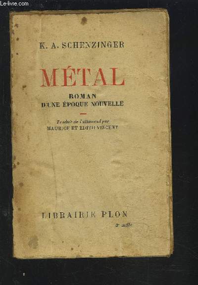 METAL - ROMAN D'UNE EPOQUE NOUVELLE.