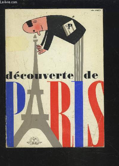 DECOUVERTE DE PARIS.