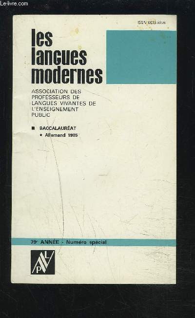 LES LANGUES MODERNES - 79 ANNEE - ANNALES DU BAC 1985 - ALLEMAND.